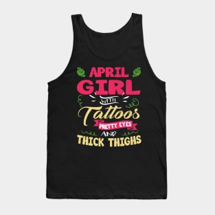 April Girl With Tattoos Pretty Eyes Thick Thighs Tank Top